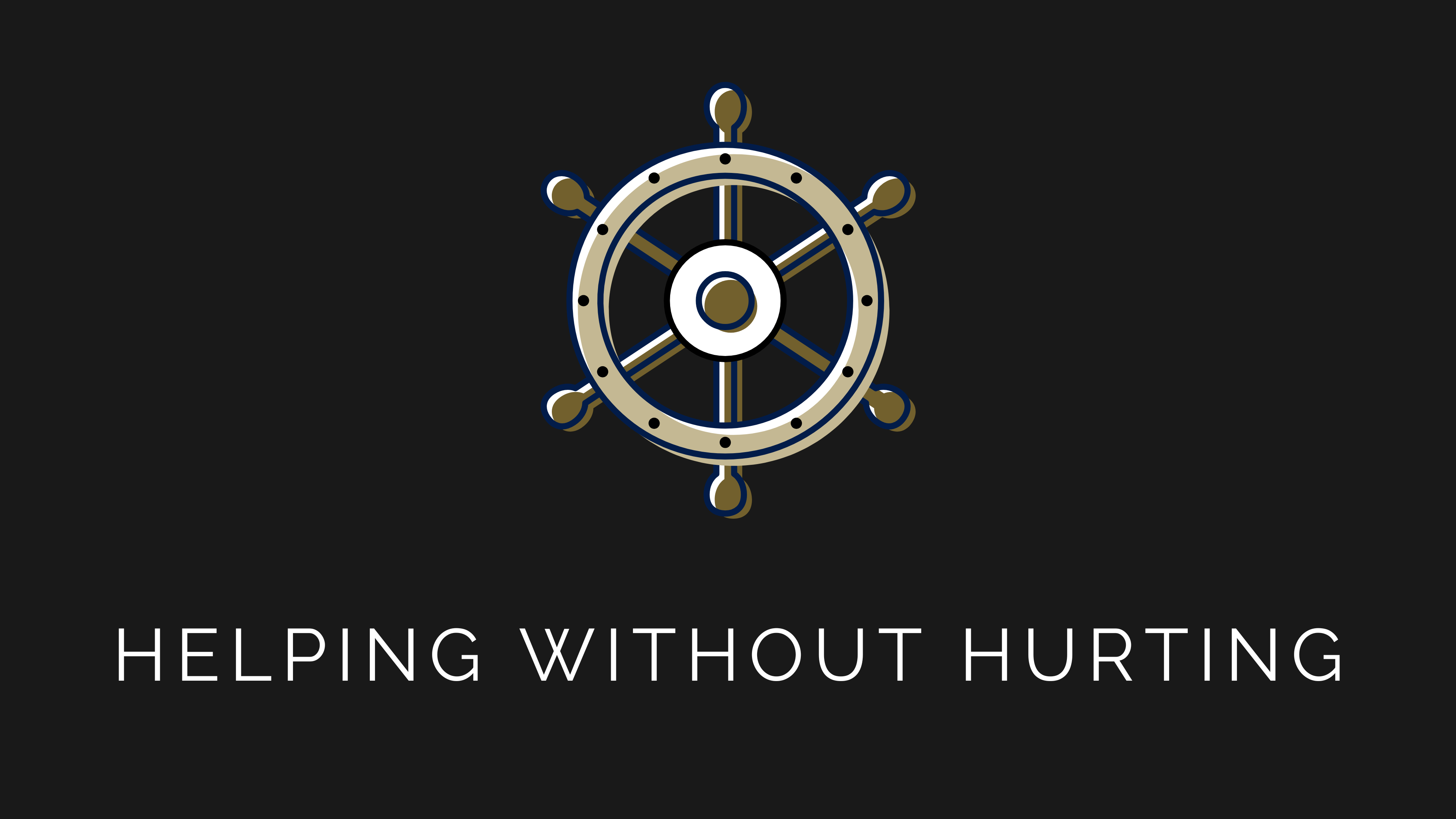 Helping Without Hurting