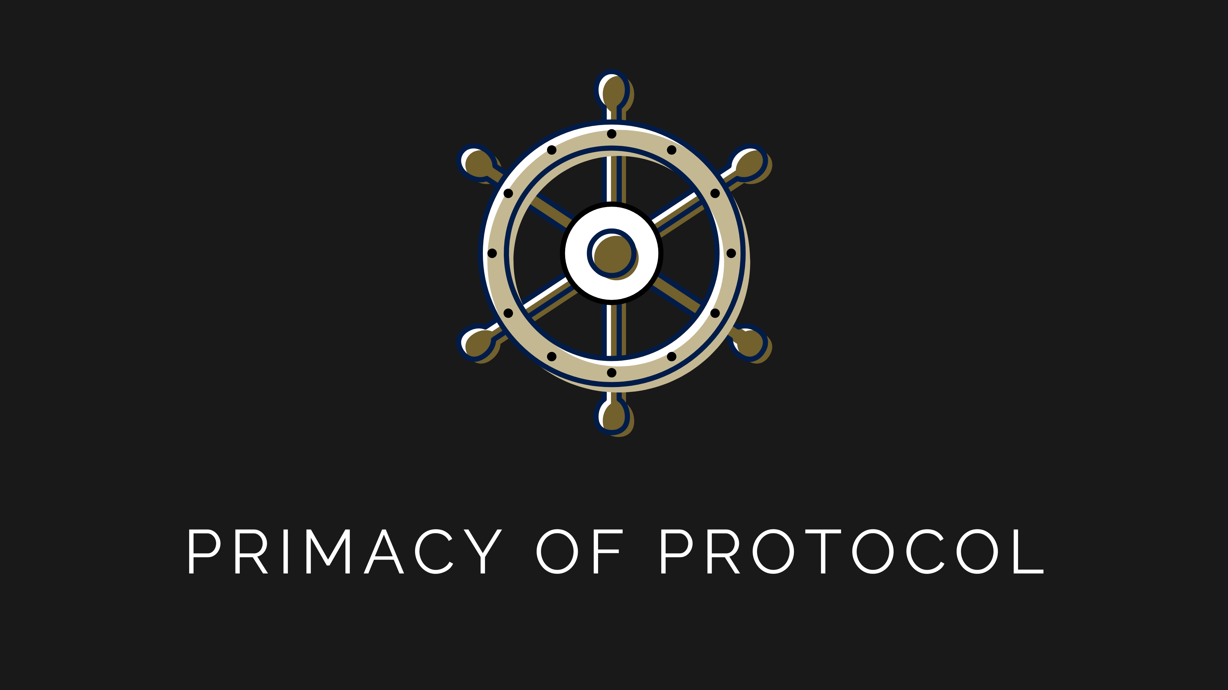 The Primacy of Protocol